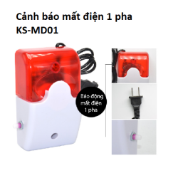 Bộ còi hú + đèn báo động cảnh báo cúp điện khi bị mất điện lưới 1 pha KS-MD01